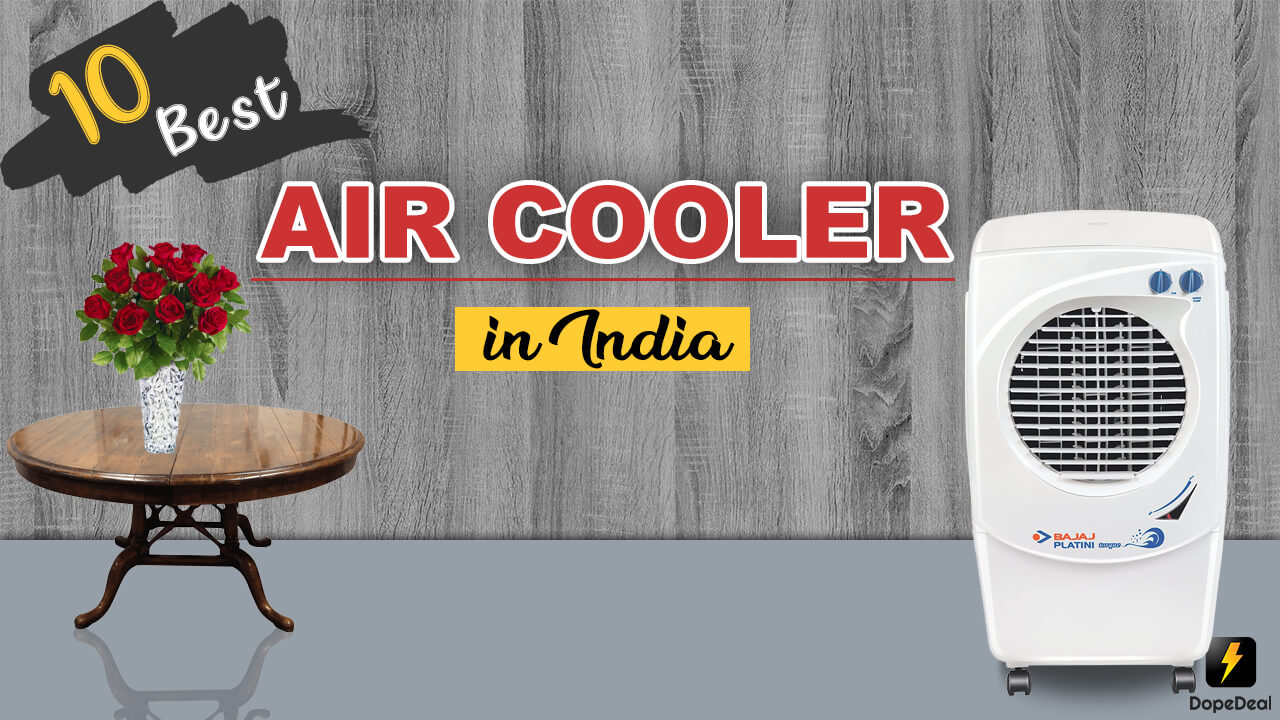 Best Air Coolers Under Rs. 10,000/ in India 2021 Dope Deal